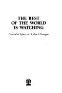 Book cover of The Rest of the world is watching