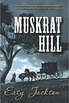 Book cover of Muskrat Hill