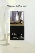 Book cover of Natura d'anguila