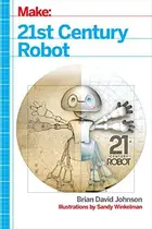 Book cover of 21st Century Robot
