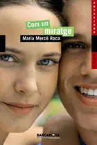 Book cover of Com un miratge