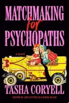 Book cover of Matchmaking for Psychopaths