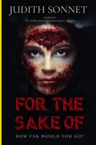 Book cover of For the Sake of An Extreme Horror Novel