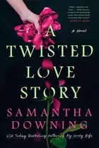 Book cover of A Twisted Love Story