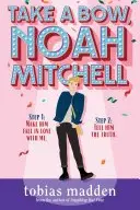 Book cover of Take a Bow, Noah Mitchell
