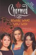 Book cover of Beware What You Wish