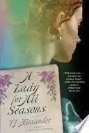 Book cover of A Lady for All Seasons