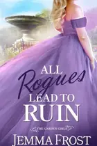 Book cover of All Rogues Lead to Ruin