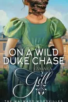 Book cover of On a Wild Duke Chase