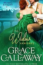 Book cover of The Widow Vanishes A Hot Regency Romance Novella