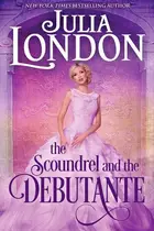 Book cover of The Scoundrel and the Debutante