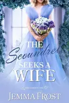 Book cover of The Scoundrel Seeks a Wife