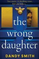 Book cover of The Wrong Daughter