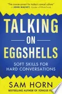 Book cover of Talking on Eggshells
