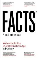 Book cover of Facts and Other Lies