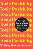Book cover of Toxic Positivity