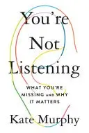 Book cover of You're Not Listening