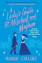 Book cover of A Lady's Guide to Mischief and Mayhem