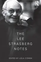 Book cover of The Lee Strasberg notes