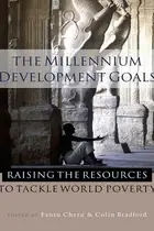 Book cover of MILLENNIUM DEVELOPMENT GOALS: RAISING THE RESOURCES TO TACKLE WORLD POVERTY: ED. BY FANTU CHERU