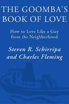 Book cover of The Goomba's Book of Love
