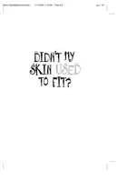 Book cover of Didn't my skin used to fit?