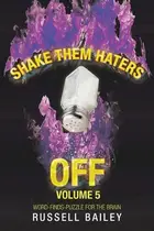 Book cover of Shake Them Haters off Volume 5