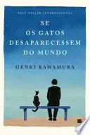 Book cover of Se os gatos desaparecessem do mundo