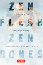 Book cover of Zen flesh, zen bones