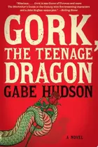 Book cover of Gork, the Teenage Dragon