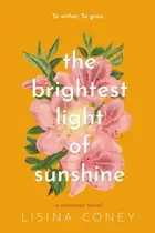 Book cover of The Brightest Light of Sunshine
