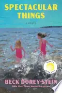 Book cover of Spectacular Things