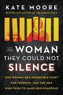 Book cover of The Woman They Could Not Silence