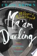 Book cover of Ma’am Darling: 99 Glimpses of Princess Margaret