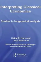Book cover of INTERPRETING CLASSICAL ECONOMICS: STUDIES IN LONG-PERIOD ANALYSIS