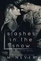 Book cover of Slashes in the Snow