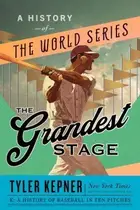 Book cover of Grandest Stage
