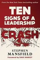 Book cover of Ten Signs of a Leadership Crash