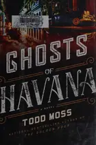 Book cover of Ghosts of Havana