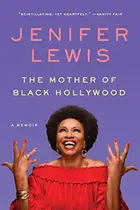 Book cover of The Mother of Black Hollywood