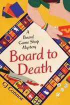 Book cover of Board to Death