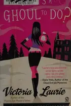 Book cover of What's a Ghoul to Do? A Ghost Hunter Mystery