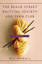 Book cover of The Beach Street Knitting Society and Yarn Club