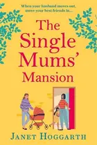 Book cover of The Single Mums' Mansion
