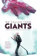 Book cover of We Called Them Giants