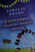Book cover of The Blue-Ribbon Jalapeño Society Jubilee