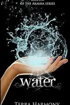 Book cover of Water, Book One of the Akasha Series