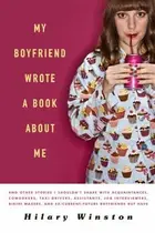 Book cover of My Boyfriend Wrote A Book About Me