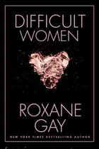 Book cover of Difficult Women