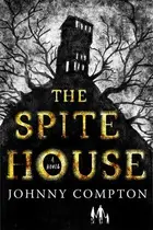 Book cover of Spite House
